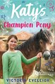 Katy's Champion Pony