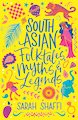 South Asian Folktales, Myths and Legends