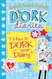 Dork Diaries: How to Dork Your Diary