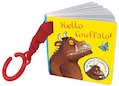 Hello Gruffalo! Buggy Book