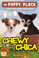 The Puppy Place: Chewy and Chica