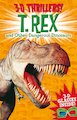 3D Thrillers! T-Rex and Other Dangerous Dinosaurs