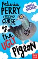 Petunia Perry and the Curse of the Ugly Pigeon