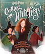 Calling All Witches! The Girls Who Left Their Mark on the Wizarding World