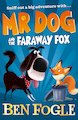Mr Dog and the Faraway Fox