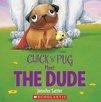 Chick 'n' Pug Meet the Dude