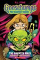 Goosebumps Graphic Novel: The Haunted Mask