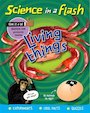 Science in a Flash: Living Things