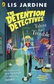 The Detention Detectives: Talent for Trouble