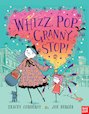 Whizz, Pop, Granny Stop!