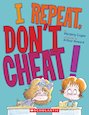 I Repeat, Don't Cheat!
