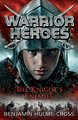 Warrior Heroes: The Knight’s Enemies