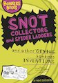 Snot Collectors and Spider Ladders
