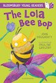 Lola Bee Bop: A Bloomsbury Young Reader