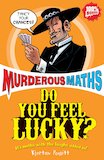 Do You Feel Lucky?