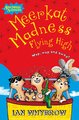 Awesome Animals: Meerkat Madness - Flying High