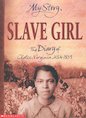 Slave Girl - The Diary of Clotee, Virginia, USA 1859