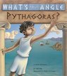 What’s Your Angle, Pythagoras? A Math Adventure