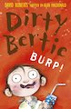 Dirty Bertie: Burp!