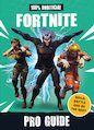 100% Unofficial Fortnite Pro Guide