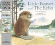 Little Beaver and the Echo: Book and DVD