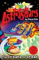 Astrosaurs: The Dreams of Dread