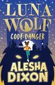 Luna Wolf 2: Code Danger