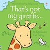 That's Not My Giraffe...