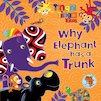 Tinga Tinga Tales: Why Elephant Has a Trunk