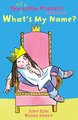 The Not So Little Princess Colour Reader: What’s My Name?