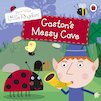 Ben and Holly's Little Kingdom: Gaston's Messy Cave