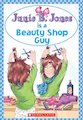 Junie B Jones is a Beauty Shop Guy