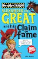 Alexander the Great and his Claim to Fame