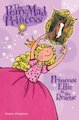 The Pony-Mad Princess: Princess Ellie to the Rescue