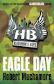 Henderson’s Boys: Eagle Day