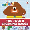Hey Duggee: The Tooth Brushing Badge