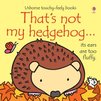 That's Not My Hedgehog...