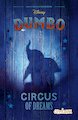 Disney Dumbo: Circus of Dreams Movie Novel