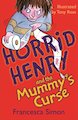 Horrid Henry and the Mummy's Curse