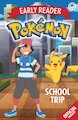 Pokémon Early Reader: School Trip