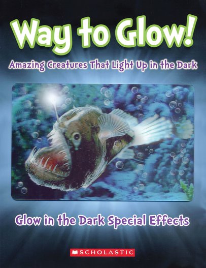 Way to Glow - Scholastic Kids' Club