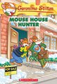 Geronimo Stilton: Mouse House Hunter