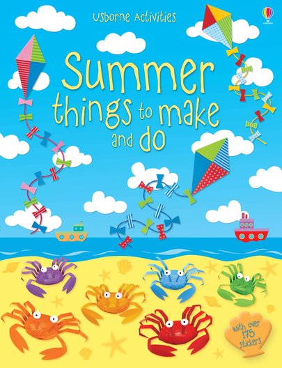 Summer Things to Make and Do - Scholastic Kids' Club