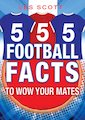 555 Football Facts to Wow Your Mates
