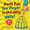 Don't Put Your Finger in the Jelly, Nelly (30th Anniversary Edition) (PB)