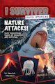 I Survived True Stories: Nature Attacks!