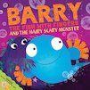 Barry and the Hairy Scary Monster