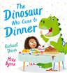 The Dinosaur Who Came to Dinner