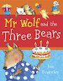 Mr Wolf and the Three Bears