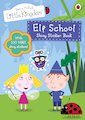 Ben and Holly’s Little Kingdom: Elf School Shiny Sticker Book